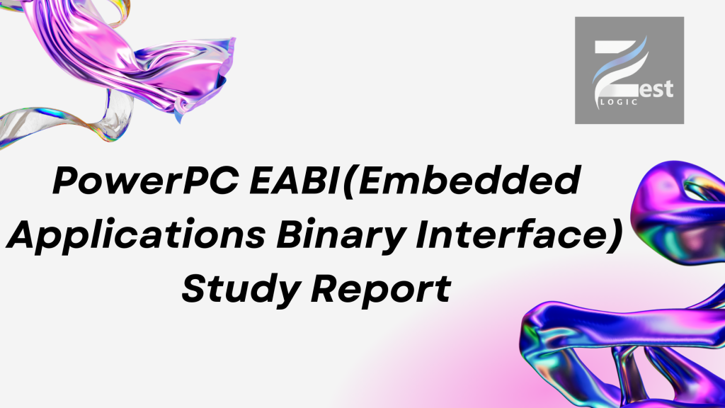 PowerPC EABI(Embedded Applications Binary Interface) Study Report